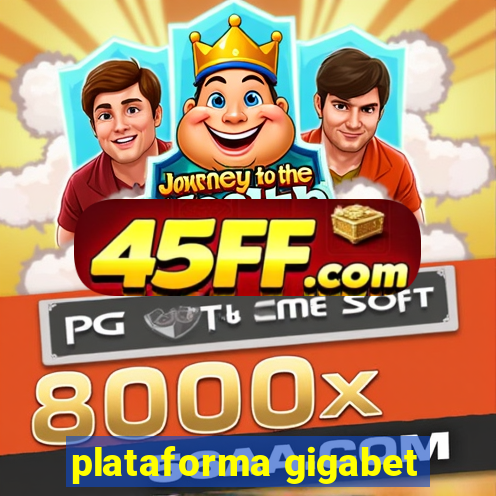 plataforma gigabet